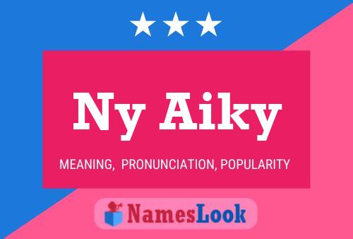 Póster del nombre Ny Aiky