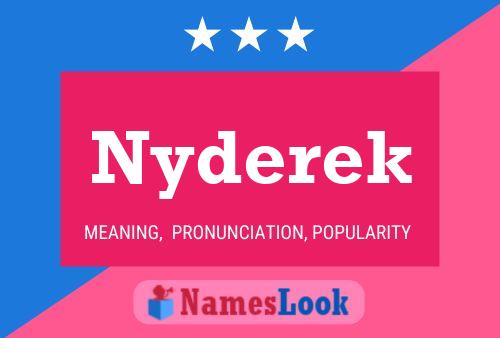 Póster del nombre Nyderek