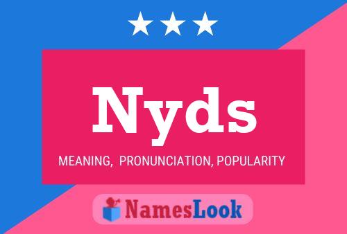 Póster del nombre Nyds