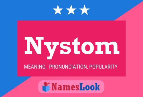 Póster del nombre Nystom