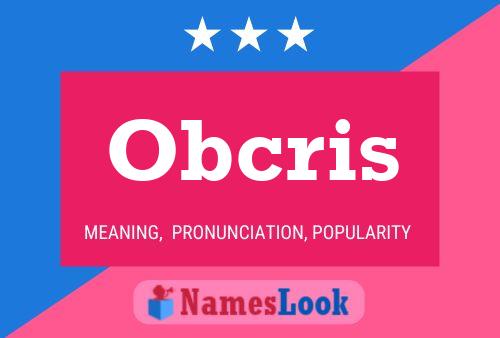 Póster del nombre Obcris