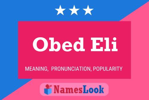 Póster del nombre Obed Eli