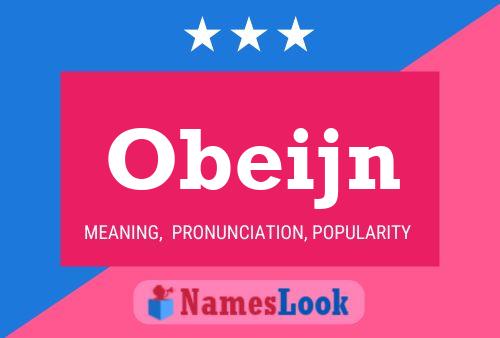 Póster del nombre Obeijn