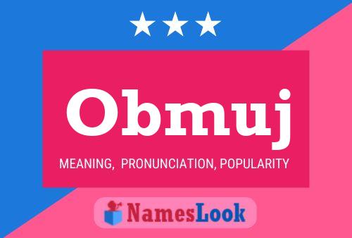 Póster del nombre Obmuj