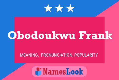 Póster del nombre Obodoukwu Frank