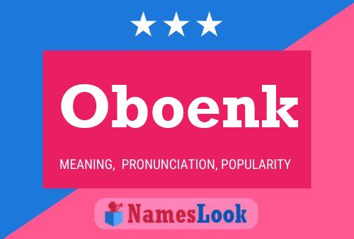 Póster del nombre Oboenk