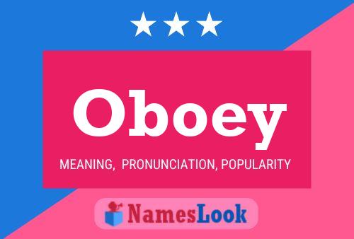 Póster del nombre Oboey