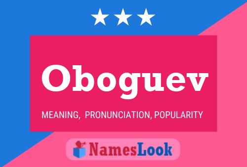 Póster del nombre Oboguev