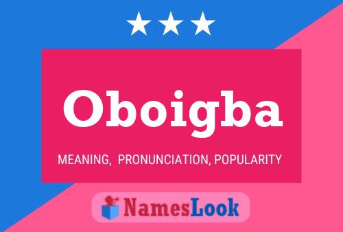 Póster del nombre Oboigba