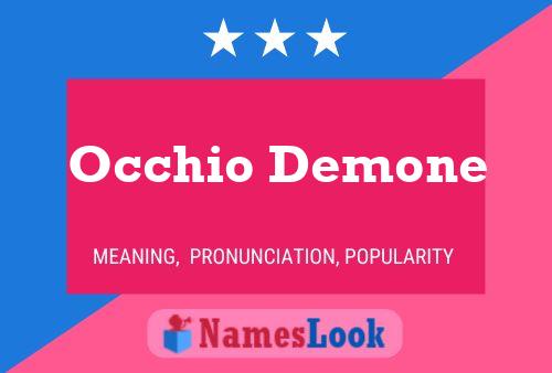 Póster del nombre Occhio Demone