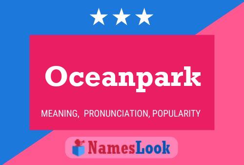 Póster del nombre Oceanpark