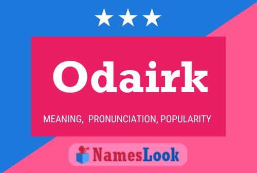 Póster del nombre Odairk