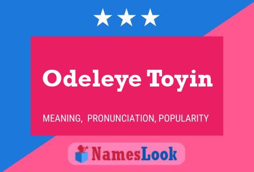 Póster del nombre Odeleye Toyin