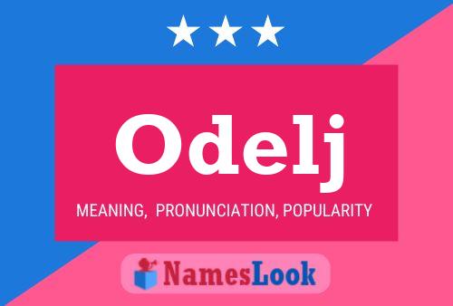 Póster del nombre Odelj