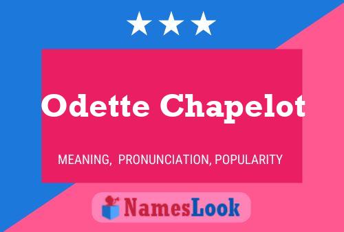 Póster del nombre Odette Chapelot