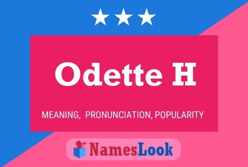 Póster del nombre Odette H