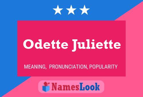 Póster del nombre Odette Juliette