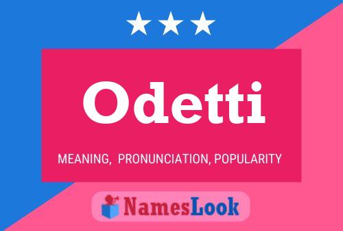 Póster del nombre Odetti