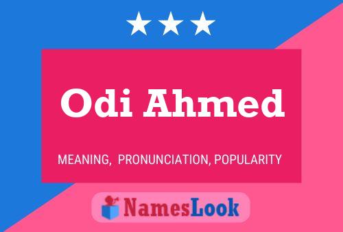 Póster del nombre Odi Ahmed