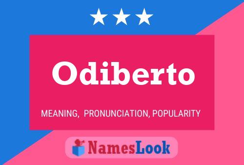 Póster del nombre Odiberto