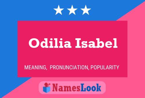 Póster del nombre Odilia Isabel