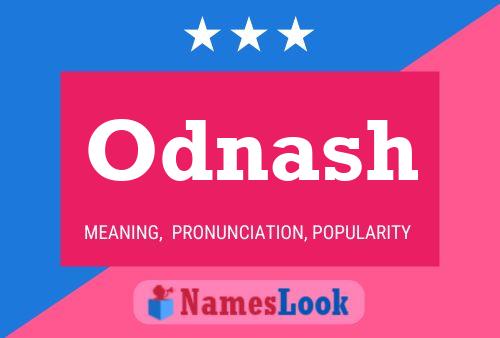 Póster del nombre Odnash