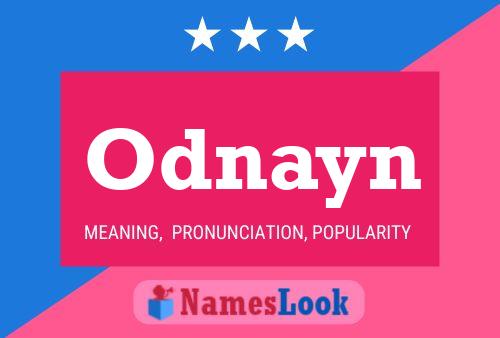 Póster del nombre Odnayn