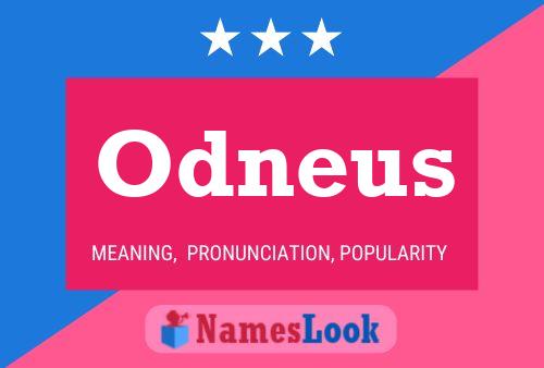 Póster del nombre Odneus