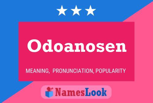 Póster del nombre Odoanosen