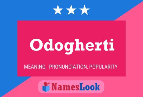 Póster del nombre Odogherti