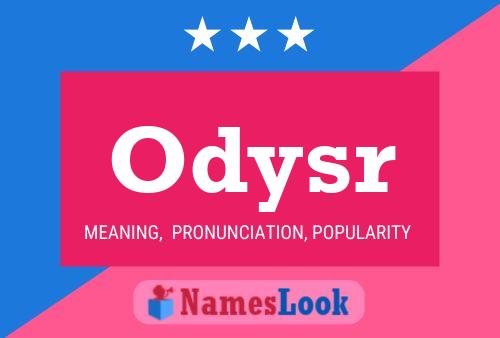 Póster del nombre Odysr