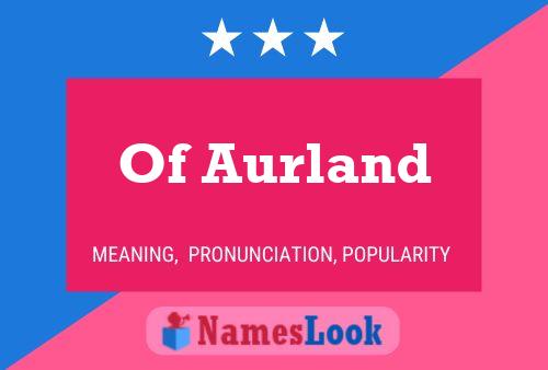 Póster del nombre Of Aurland