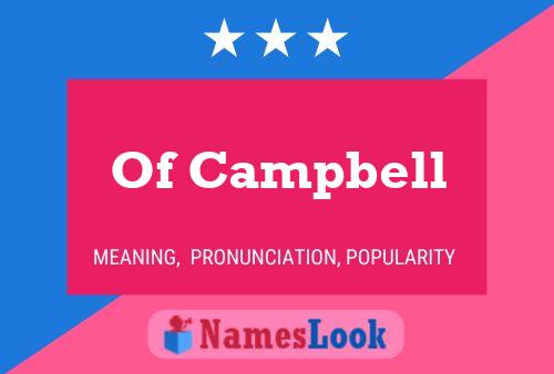 Póster del nombre Of Campbell