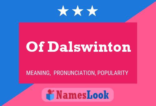 Póster del nombre Of Dalswinton