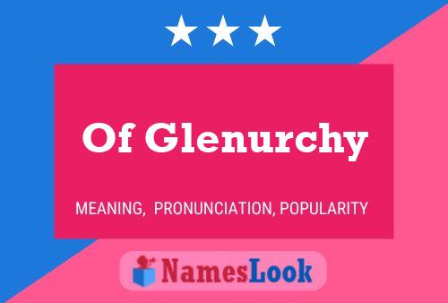 Póster del nombre Of Glenurchy