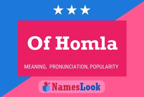 Póster del nombre Of Homla