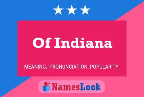 Póster del nombre Of Indiana