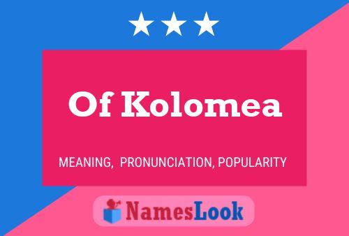 Póster del nombre Of Kolomea