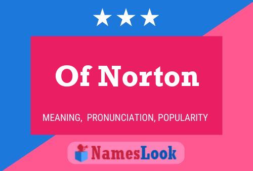 Póster del nombre Of Norton