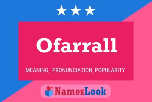 Póster del nombre Ofarrall