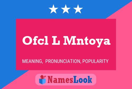 Póster del nombre Ofcl L Mntoya