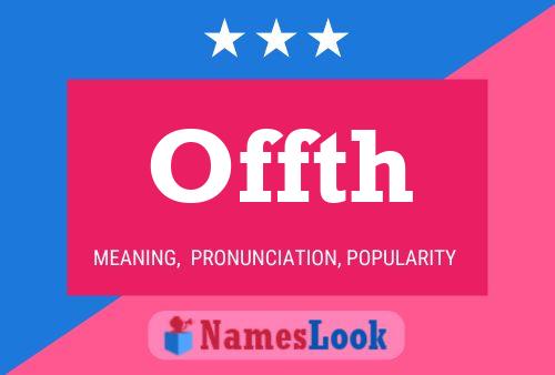 Póster del nombre Offth