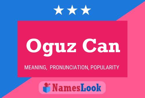 Póster del nombre Oguz Can