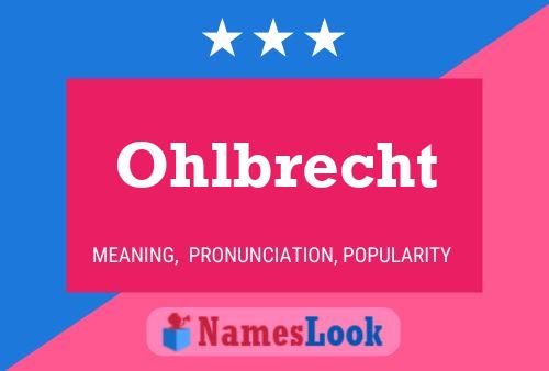 Póster del nombre Ohlbrecht