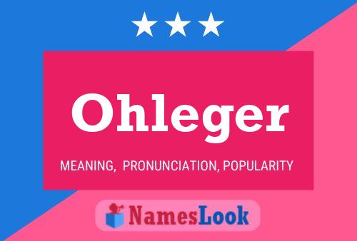 Póster del nombre Ohleger