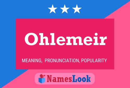 Póster del nombre Ohlemeir