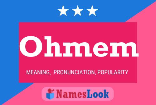 Póster del nombre Ohmem