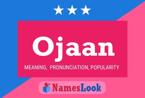 Póster del nombre Ojaan