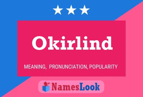 Póster del nombre Okirlind