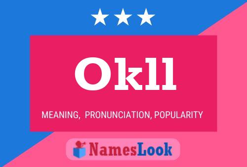 Póster del nombre Okll